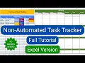 Non-Automated Task Tracker in Excel that follows the Automated Flow No Macros Needed