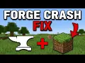 How to Fix Minecraft Forge Crashing Easy Tutorial