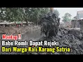 Download Lagu Mantap‼️Babe Romli Dapat Rejeki Dari Warga Kali Karang Satria