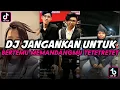 Download Lagu DJ JANGANKAN UNTUK BERTEMU MEMANDANGMU TETETRETET MR BLENK RIMEX VIRAL TIK TOK TERBARU