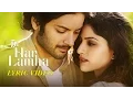Download Lagu Tu Har Lamha - Khamoshiyan | Arijit Singh | New Full Song Lyric Video