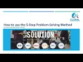 How to use the 5 Step Problem Solving Method