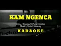 Download Lagu Lagu Karo Kam Ngenca ll Intan Br Ginting ll Karaoke