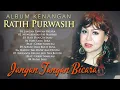 Download Lagu ALBUM KENANGAN RATIH PURWASIH - Jangan Tangan Bicara, Hati Yang Luka