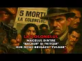 Download Lagu La Colonelul - Măcelul Dintre \