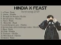 HINDIA X FEAST Full album.best song 2025. O,tuan | CINCIN | RUMAH KE RUMAH | SECUKUPNYA | TAROT | 