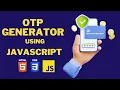 Generate OTP using Javascript Beginners Project Tutorials