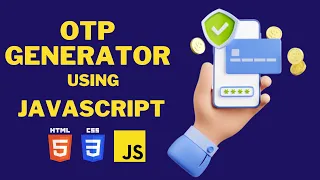 Generate OTP using Javascript Beginners Project Tutorials