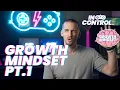 Growth Mindset Part 1 of 3 In Control Middle School SEL