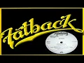 Fatback - Backstrokin' (12'' Original LP Version)