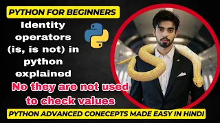 Identity operators in python-what are is not and is operator in python