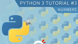 Python 3 Tutorial for Beginners - Numbers