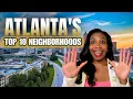 Top 10 Best Neighborhoods to Live in Atlanta GA