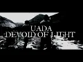 UADA - Devoid of Light (Lyric Video)