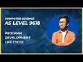 What is Program Development Life Cycle A Level 9618