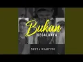 Lagu Bukan Segalanya