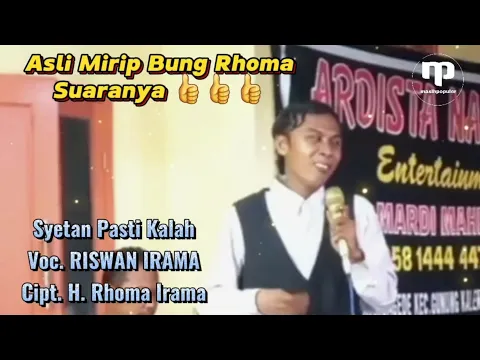 Download MP3 Riswan Irama ‼️ Suara Mirip Rhoma Irama | Syetan Pasti Kalah ( Musik Cover )