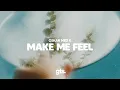 Download Lagu oskar med k - Make Me Feel