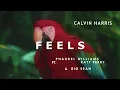 Lagu Calvin Harris Feels (speed up)
