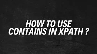 How to Use contains in XPath to Find Element Selenium WebDriver with Python Tutorial 20