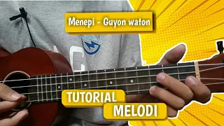 Download TUTORIAL MELODI - menepi versi kentrung || chord \u0026 lirik ukulele mudah MP3
