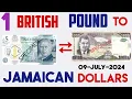 1 GBP to JMD - British Pounds to Jamaican Dollars Currency Exchange Rates Today FOREX 09 JULY 2024