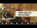 Para Que No Me Olvides, Farid Ortiz y Negrito Osorio - Audio