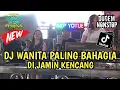 Download Lagu DJ HITS❗️DIJAMIN KENCANG X WANITA PALING BAHAGIA OT PESONA SPECIAL PERFOM FDJ ADELE Ft DJ GUNTUR JS