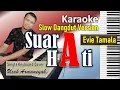 Download Lagu Suara Hati | Evie Tamala | Karaoke Slow Dangdut Version | SiKeCe | Lirik