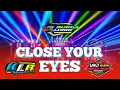 Download Lagu close your eyes trap VRJ audio - IJO BUNGA AUDIO AND KL REMIXER
