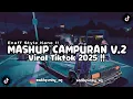 Download Lagu DJ MASHUP CAMPURAN V.2 ENAFF STYLE VIRAL TIKTOK 2025 !!