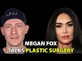 Megan Fox My Plastic Surgery Story Plastic Surgeon Reacts
