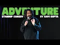 Lagu Adventure | Stand-up Comedy by Ravi Gupta