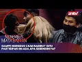 Download Lagu Sampe Ngendus Cium Rambut GituPartisipan Ini Ada Apa Sebenernya? | Menembus Mata Batin Eps 155 Full