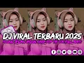 Download Lagu DJ VIRAL TERBARU 2025 FULL BASS JEDAG JEDUG MENGKANE FYP TIK TOK