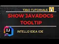 How To Show JavaDocs Tooltip On Mouse Over In IntelliJ IDEA