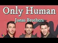 Download Lagu Jonas Brothers - Only Human Minis