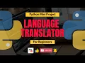 Language Translator Python Mini Projects Jr Eternal