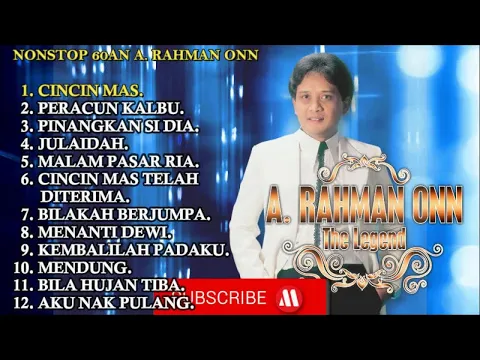 Download MP3 NONSTOP 60AN A.RAHMAN ONN THE LEGEND