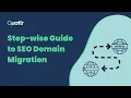 Domain Migration SEO - Step-wise Guide for Beginners Quattr