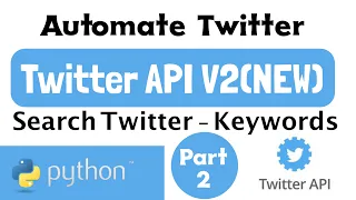 Twitter API V2 - Python Tweepy Automation