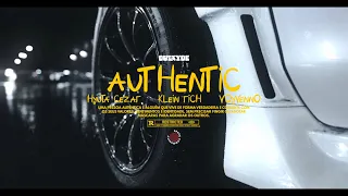 Hyuta Cezar, Klein Rich & Voyvenno - Authentic (Music Video)