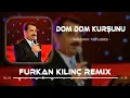 yt1s com   İbrahim Tatlıses  Dom Dom Kurşunu  Furkan Kılınç Remix