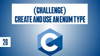 26 Challenge Create and use an enum type