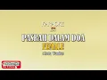 Download Lagu PASRAH DALAM DOA - Dian Piesesha  KARAOKE - FEMALE Versi COVER ( Lonny )