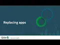 Replacing apps - Qlik Sense