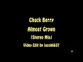 Chuck Berry - Almost Grown (Stereo Mix)