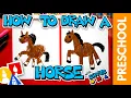 How To Draw A Horse - Preschool