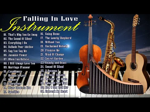 Download MP3 Top 100 Sax, Violin, Guitar, Piano, Flute Instrumental Love Songs - Best Relaxing Instrumental Music