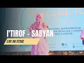 I'TIROF - SABYAN (LIVE ON STAGE)